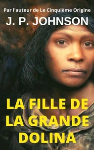 La Fille de la Grande Dolina