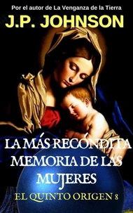 La Más Recóndita Memoria De Las Mujeres (I)