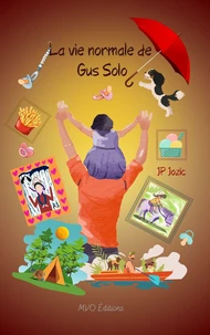 La vie normale de Gus Solo