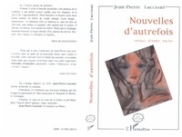 J-P Luccioni - Nouvelles d'autrefois.