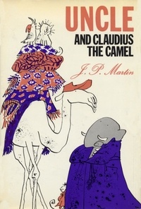 J. P. Martin - Uncle and Claudius the Camel.