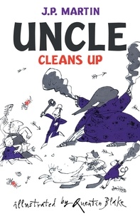 J. P. Martin et R N Currey - Uncle Cleans Up.