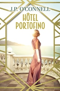 J.P. O'Connell - Hôtel Portofino.