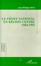 J-P Roy - Le Front national en région Centre - 1984-1992.