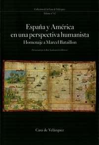 J Perez - España y América en una perspectiva humanista. Homenaje a Marcel Bataillon.