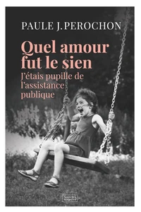 Quel amour fut le sien