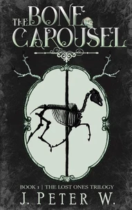 The Bone Carousel