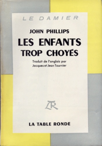 J Philips - Enfants Trop Choyes.