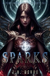  J.R. Devoe - Sparks - The Dark Monarch, #3.