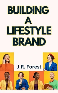 Building a Lifestyle Brand