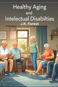 Healthy Aging and Intellectual Disabilities