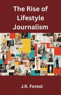 The Rise of Lifestyle Journalism