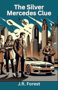 The Silver Mercedes Clue