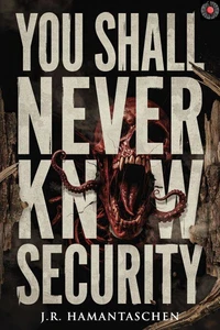 You Shall Never Know Security