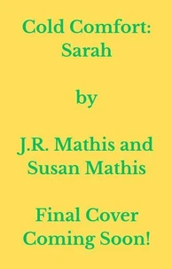 Cold Comfort: Sarah