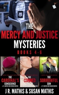  J. R. Mathis et  Susan Mathis - The Mercy and Justice Mysteries, Books 4-6 - The Father Tom/Mercy and Justice Mysteries Boxsets, #6.
