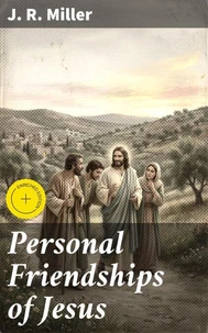 Personal Friendships of Jesus