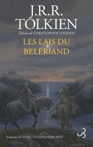 Téléchargements gratuits de manuels pdf Les Lais du Beleriand 9782267053975 par J. R. R. Tolkien, Christopher Tolkien, Elen Riot, Daniel Lauzon, Vincent Ferré MOBI CHM iBook (Litterature Francaise)
