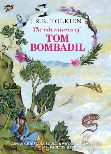 J. R. R. Tolkien et Christina Scull - The Adventures of Tom Bombadil.