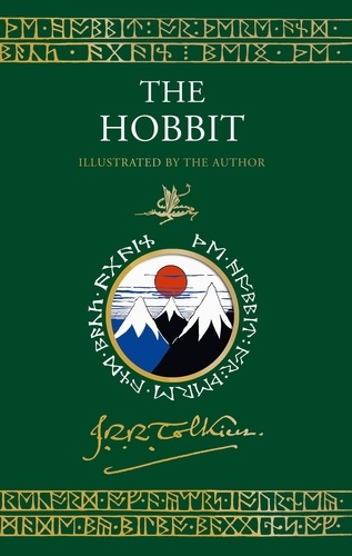 J. R. R. Tolkien - The Hobbit Illustrated by the Author.
