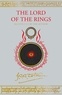 J. R. R. Tolkien - The Lord of the Rings - The Fellowship of the Ring, The Two Towers, The Return of the King.