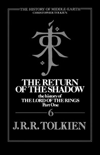 J.R.R. Tolkien - The Return Of The Shadow - The History of the Lord of the Rings, Part One.