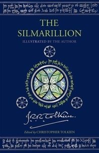 J. R. R. Tolkien - The Silmarillion [Illustrated Edition] - Illustrated by J.R.R. Tolkien.