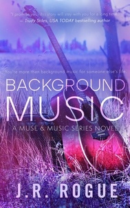 J.R. Rogue - Background Music - Muse &amp; Music, #2.