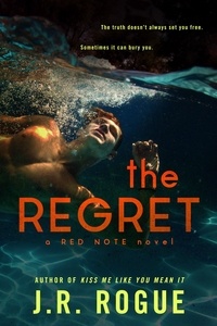  J.R. Rogue - The Regret - Red Note, #2.
