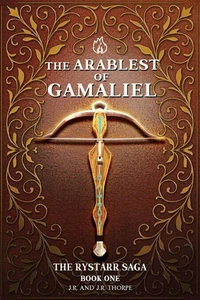 The Arbalest Of Gamaliel