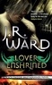 J-R Ward - Lover Enshrined.