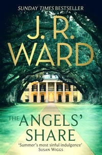 J. R. Ward - The Angels' Share.