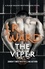 The Viper. The dark and sexy spin-off series from the beloved Black Dagger Brotherhood
