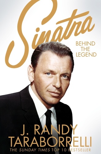 Sinatra. Behind the Legend