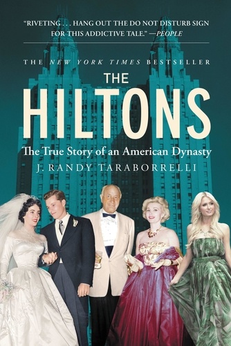 The Hiltons. The True Story of an American Dynasty