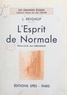 J. Reignup et Jean Delage - L'esprit de Normale.