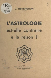 L'astrologie est-elle contraire à la raison ?