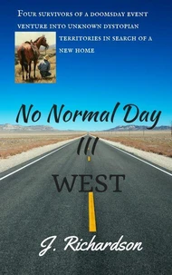 No Normal Day III, West