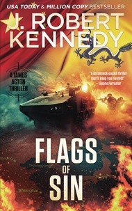  J. Robert Kennedy - Flags of Sin - James Acton Thrillers, #5.