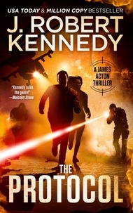 J. Robert Kennedy - The Protocol - James Acton Thrillers, #1.