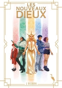 Téléchargement de livres électroniques gratuits pour Nook Color Les nouveaux dieux - Quintessence. Le Milieu PDB iBook PDF (French Edition) par J. Robin