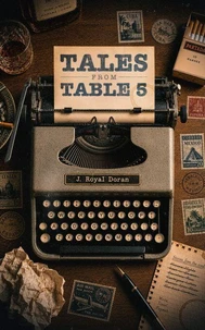 Tales From Table Five