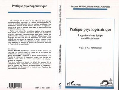 J Rufini - Pratique psychogériatrique - La genèse d'une équipe multidisciplinaire.