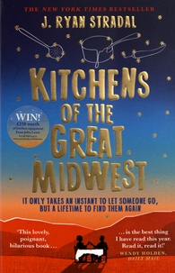 J-Ryan Stradal - Kitchens of the great Midwest.