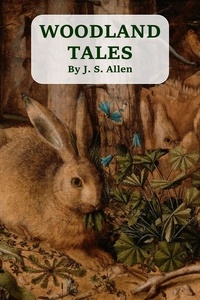  J. S. Allen - Woodland Tales.