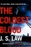 The Coldest Blood. (Lieutenant Dani Lewis series book 3)