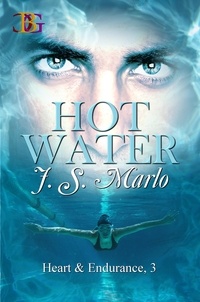  J. S. Marlo - Hot Water - Heart &amp; Endurance, #3.