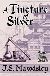 A Tincture of Silver