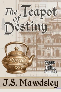 The Teapot Of Destiny