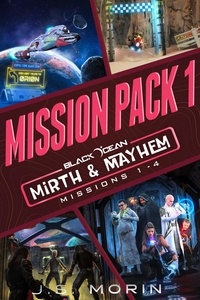  J.S. Morin - Mirth &amp; Mayhem Mission Pack 1 - Black Ocean: Mirth &amp; Mayhem.